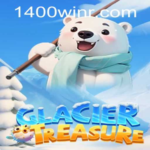 Unveiling the Exciting World of GlacierTreasure: A Comprehensive Guide